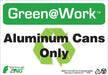 ZING <Recycle Symbol>Alum Cans Only 10'x7'