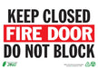 ZING Keep Fire Door Closed, 7x10, Adhesive