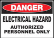 ZING DANGER, Electrical Hazard Auth 10x14