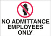 ZING Security Employees Only, 10x14 AL