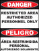 ZING Bilingual,DANGER,Restricted Area 14X10"